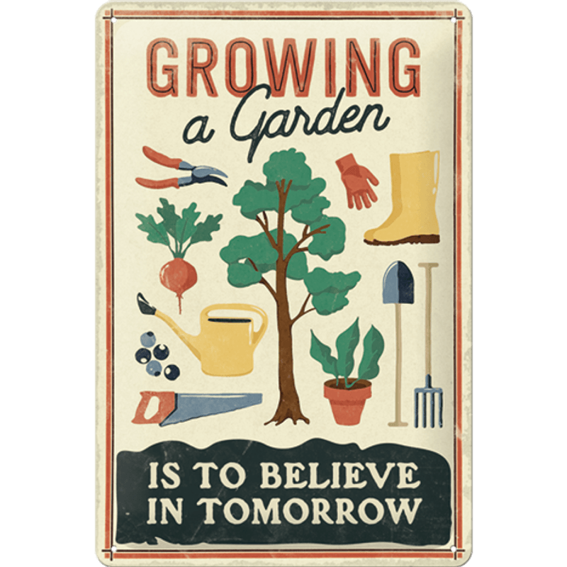 Growing a garden Metallskilt. 